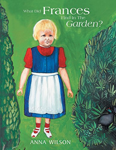 What Did Frances Find In The Garden [Paperback]