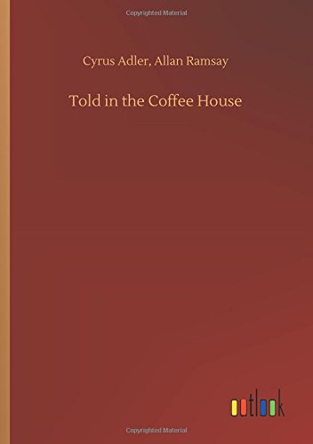 Told in the Coffee House [Paperback]