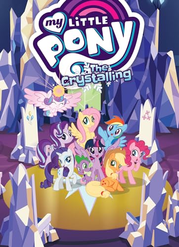 My Little Pony: The Crystalling [Paperback]