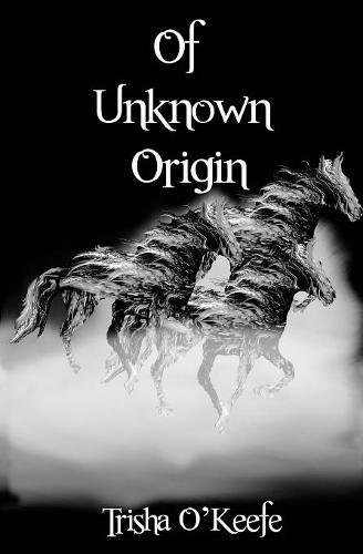 Of Unknon Origin [Paperback]