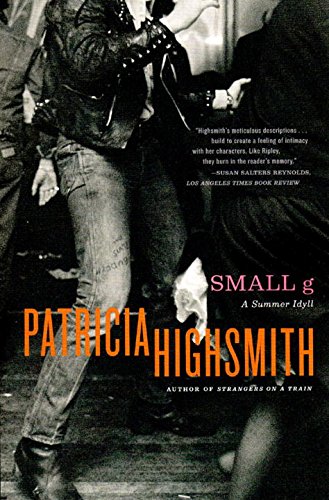 Small g A Summer Idyll [Paperback]