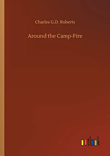 Around the Camp-Fire [Paperback]