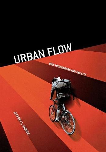 Urban Flo Bike Messengers And The City [Hardcover]