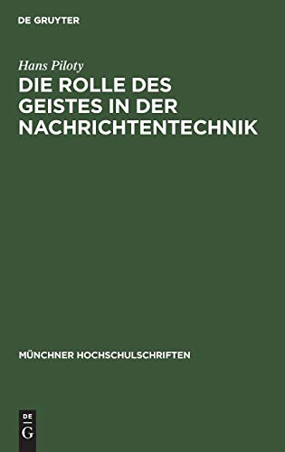 Die Rolle des Geistes in der Nachrichtentechnik [Hardcover]