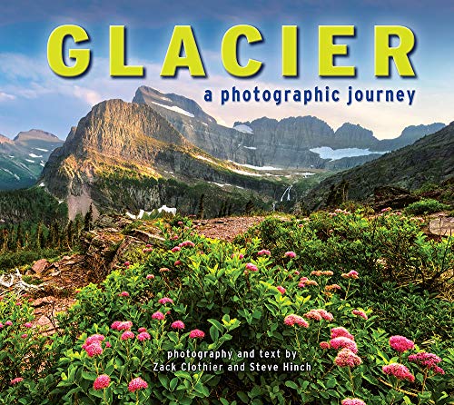 Glacier : A Photographic Journey [Paperback]