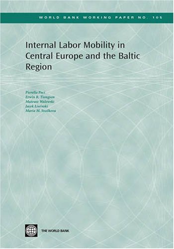 Internal Labor Mobility in Central Europe and the Baltic Region [Paperback]