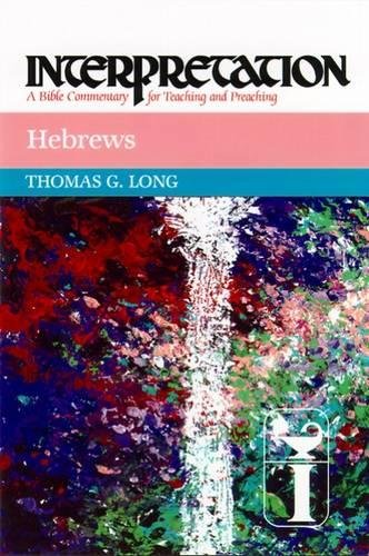 Hebres Interpretation A Bible Commentary for Teaching and Preaching [Hardcover]