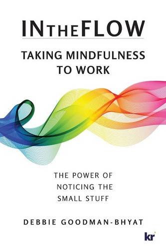 Intheflow  Taking Mindfulness to Work [Paperback]