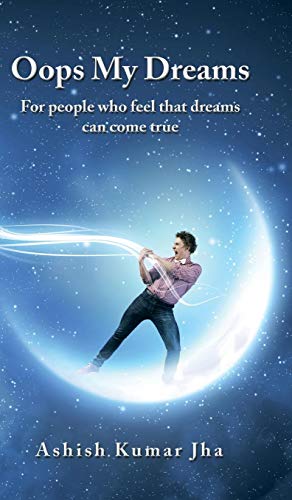 Oops My Dreams For People Who Feel That Dreams Can Become True [Hardcover]