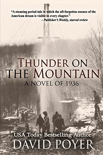 Thunder On The Mountain A Novel Of 1936 [Paperback]