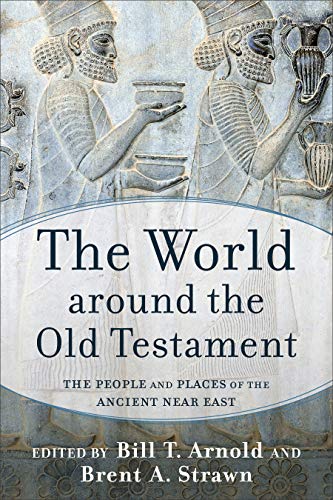 World Around the Old Testament : The People and Places of the Ancient near East [Paperback]