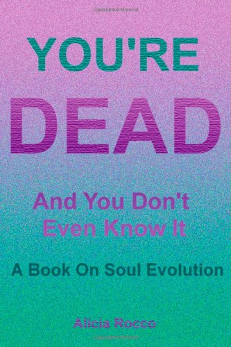 You're Dead and Don't Even Kno It [Hardcover]