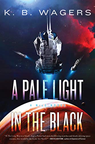 A Pale Light in the Black: A NeoG Novel [Paperback]