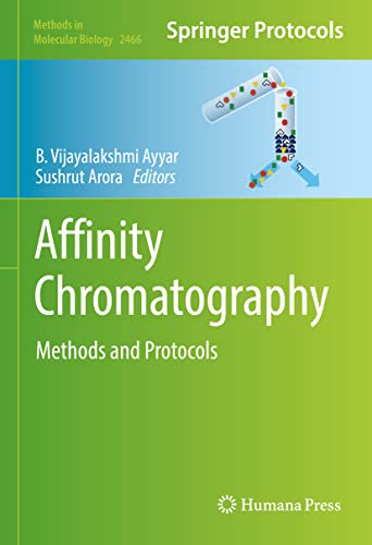 Affinity Chromatography: Methods and Protocols [Hardcover]