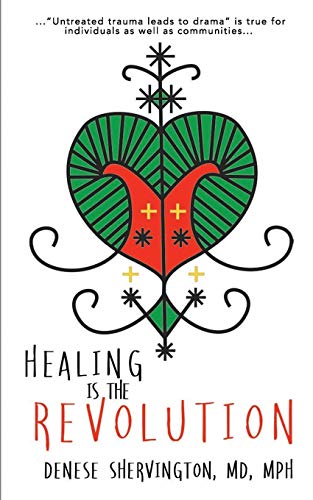 Healing Is the Revolution [Paperback]