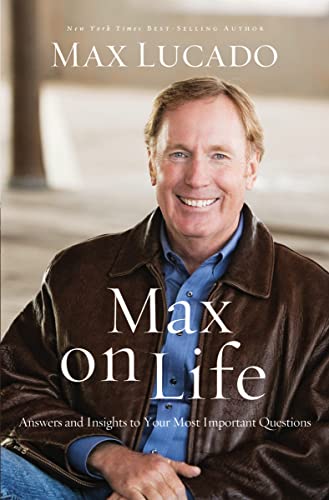 Max on Life Answers and Insights to Your Most Important Questions [Paperback]