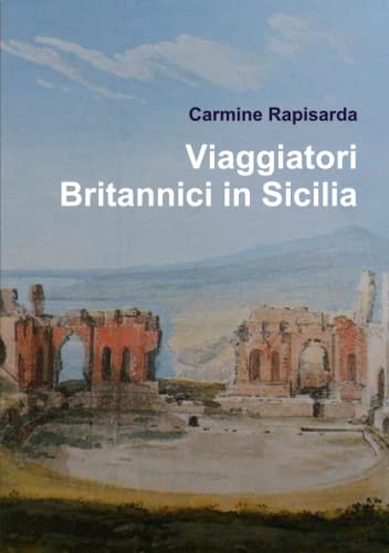 Viaggiatori Britannici in Sicilia [Paperback]