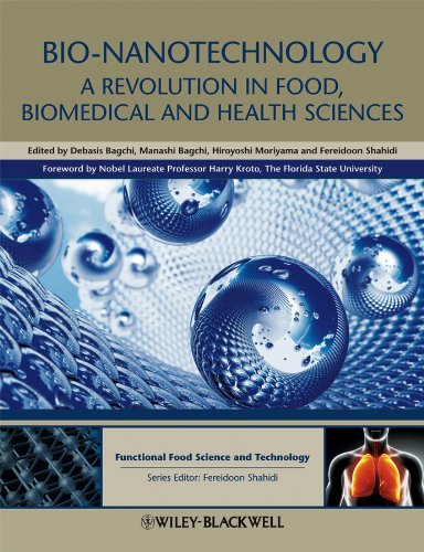 Bio-Nanotechnology: A Revolution in Food, Biomedical and Health Sciences [Hardcover]