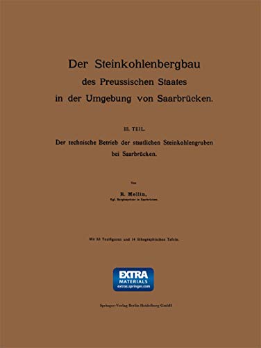 Der Steinkohlenbergbau des Preussischen Staates in der Umgebung von Saarbrcken [Paperback]