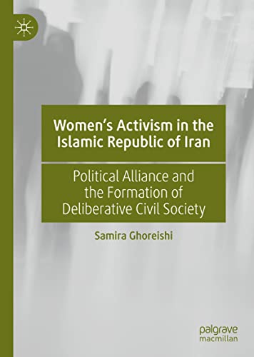 Womens Activism in the Islamic Republic of Ir