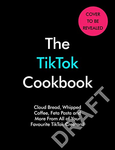 As Cooked on TikTok: Fan favorites and recipe exclusives from more than 40 TikTo [Hardcover]