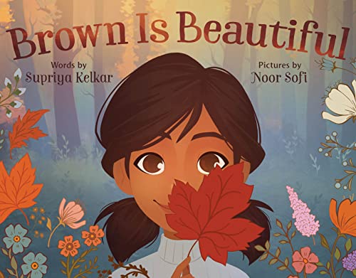 Brown Is Beautiful [Hardcover]