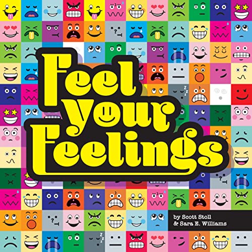 Feel Your Feelings [Hardcover]