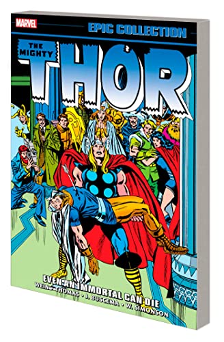 THOR EPIC COLLECTION: EVEN AN IMMORTAL CAN DI