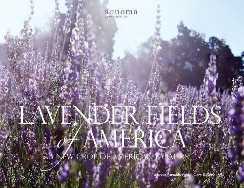 Lavender Fields Of America, A Ne Crop Of American Farmers