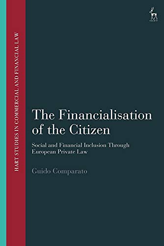 The Financialisation of the Citizen Social and Financial Inclusion through Euro [Hardcover]