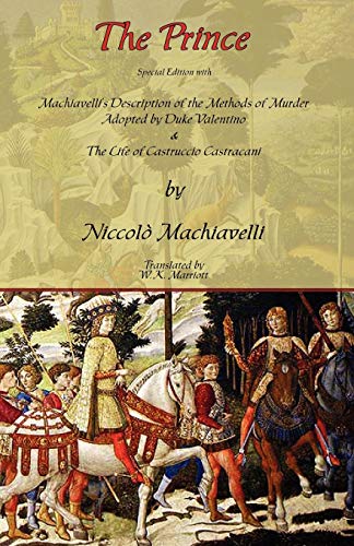 The Prince - Special Edition With Machiavelli's Description Of The Methods Of Mu [Paperback]