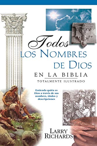 Todos los nombres de Dios en la Biblia [Paperback]