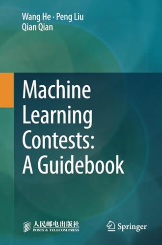 Machine Learning Contests A Guidebook [Paperback]