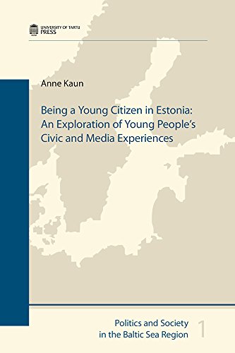 Being a Young Citizen in Estonia: An Exploration of Young People's Civic and Med [Paperback]