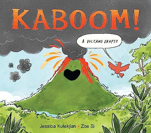 Kaboom! A Volcano Erupts [Hardcover]