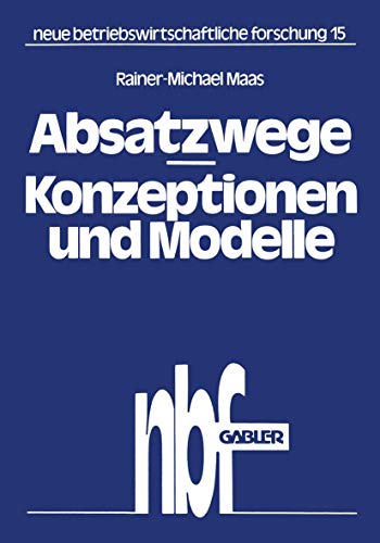 Absatzwege  Konzeptionen und Modelle [Paperback]