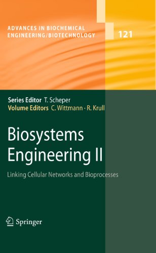 Biosystems Engineering II: Linking Cellular Networks and Bioprocesses [Paperback]