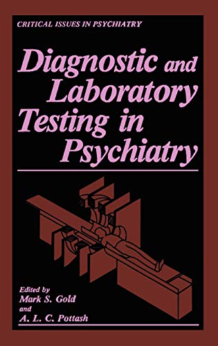 Diagnostic and Laboratory Testing in Psychiatry [Hardcover]