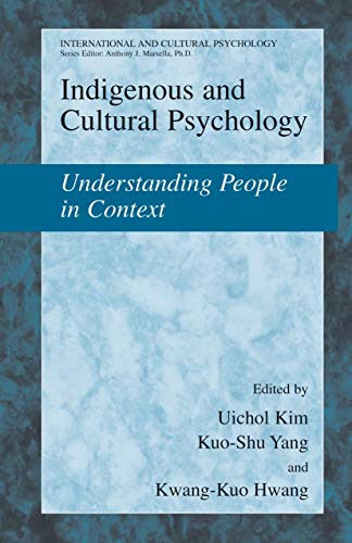 Indigenous and Cultural Psychology: Understanding People in Context [Paperback]