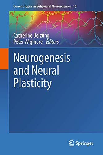 Neurogenesis and Neural Plasticity [Paperback]