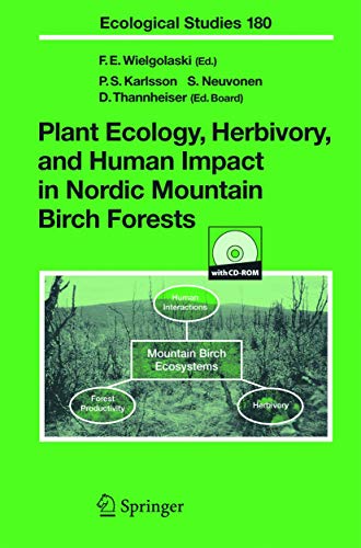 Plant Ecology, Herbivory, and Human Impact in Nordic Mountain Birch Forests [Mixed media product]