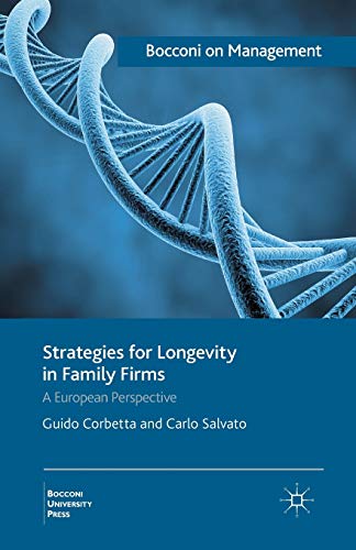 Strategies for Longevity in Family Firms: A European Perspective [Paperback]