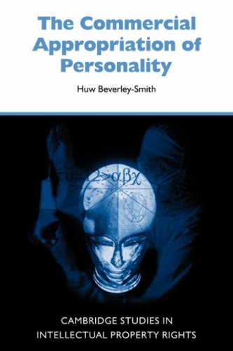 The Commercial Appropriation of Personality [Paperback]