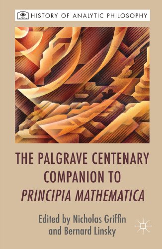 The Palgrave Centenary Companion to Principia Mathematica [Hardcover]