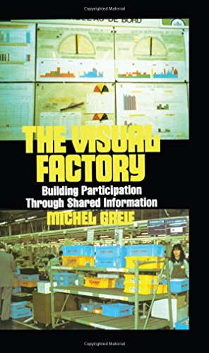 The Visual Factory Building Participation Through Shared Information [Hardcover]