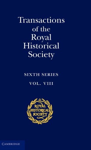 Transactions of the Royal Historical Society Volume 8 Sixth Series [Hardcover]