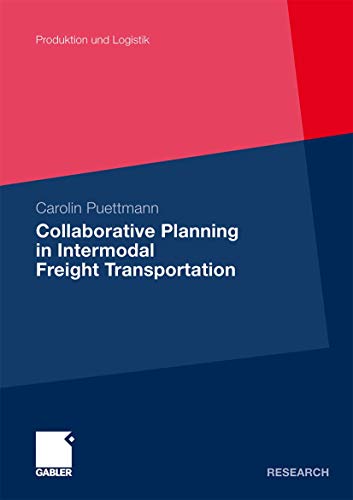 Collaborative Planning in Intermodal Freight Transportation [Paperback]