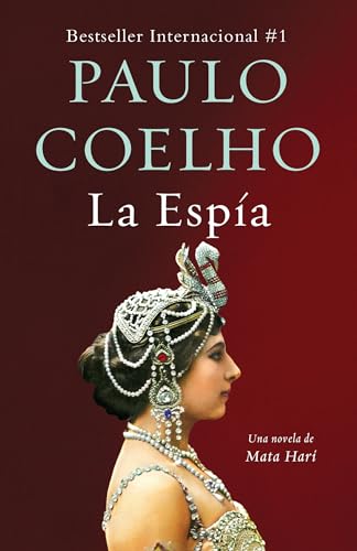 La Espa. Una novela sobre Mata Hari / The Spy [Paperback]