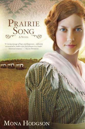 Prairie Song: A Novel, Hearts Seeking Home Book 1 [Paperback]