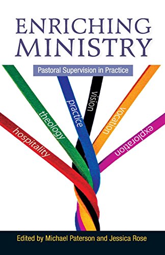 Enriching Ministry Pastoral Supervision In Practice [Paperback]